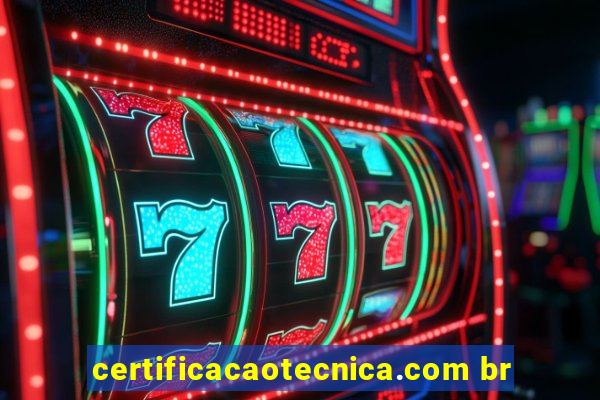 certificacaotecnica.com br